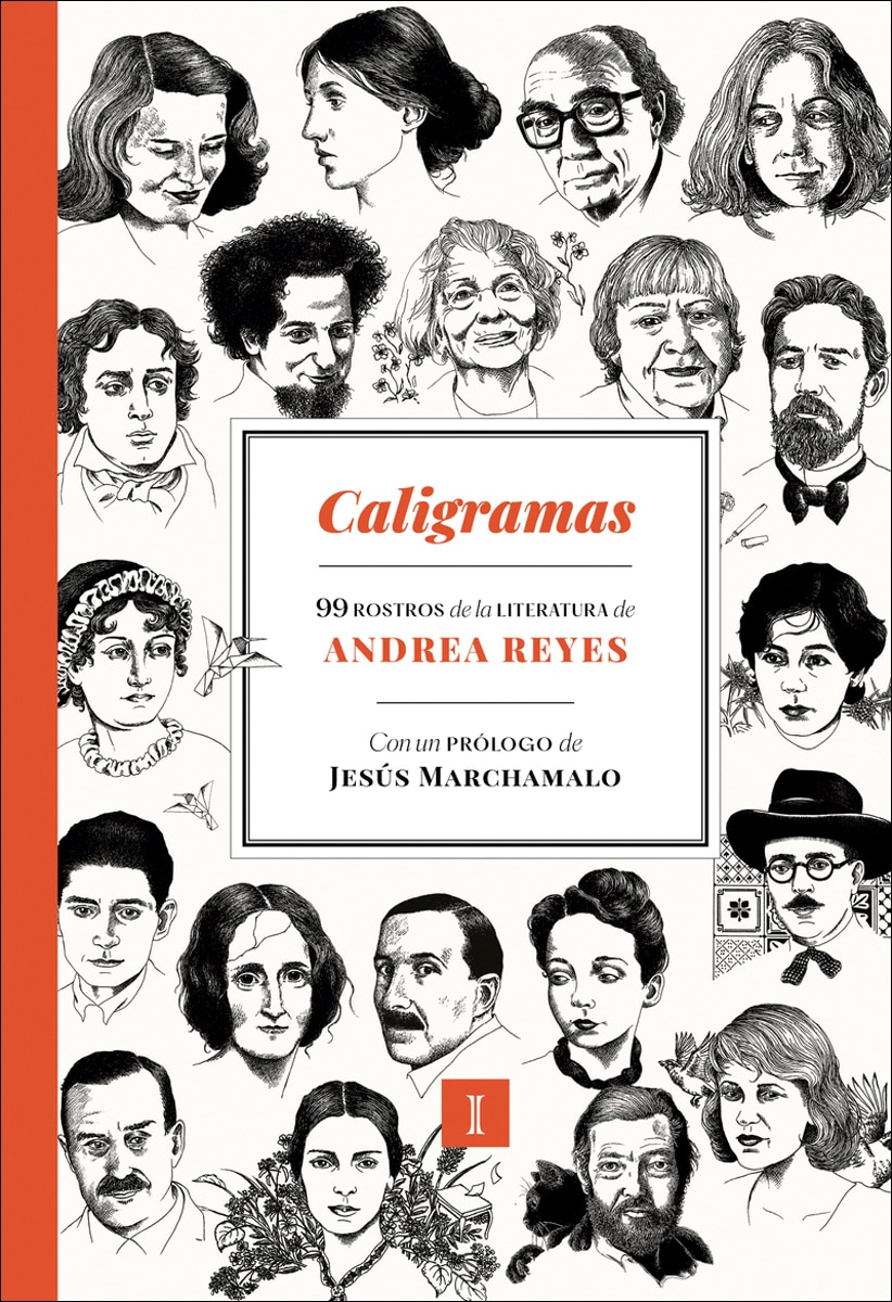 Caligramas: 99 rostros de la literatura 1