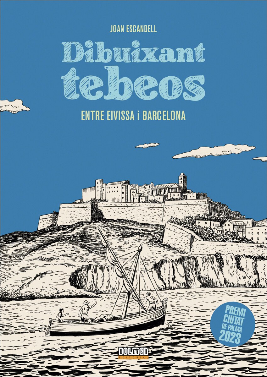DIBUIXANT TEBEOS ENTRE EIVISSA I BARCELONA (Capa dura) 1