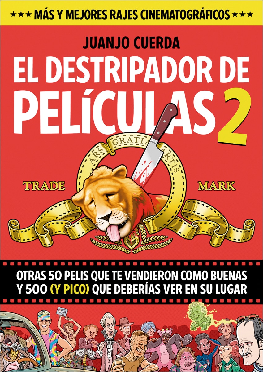 Imagem 0 de El destripador de películas 2: Otras 500 pelis que te vendieron como buenas, y 500 (y pico) que deberías ver en su lugar