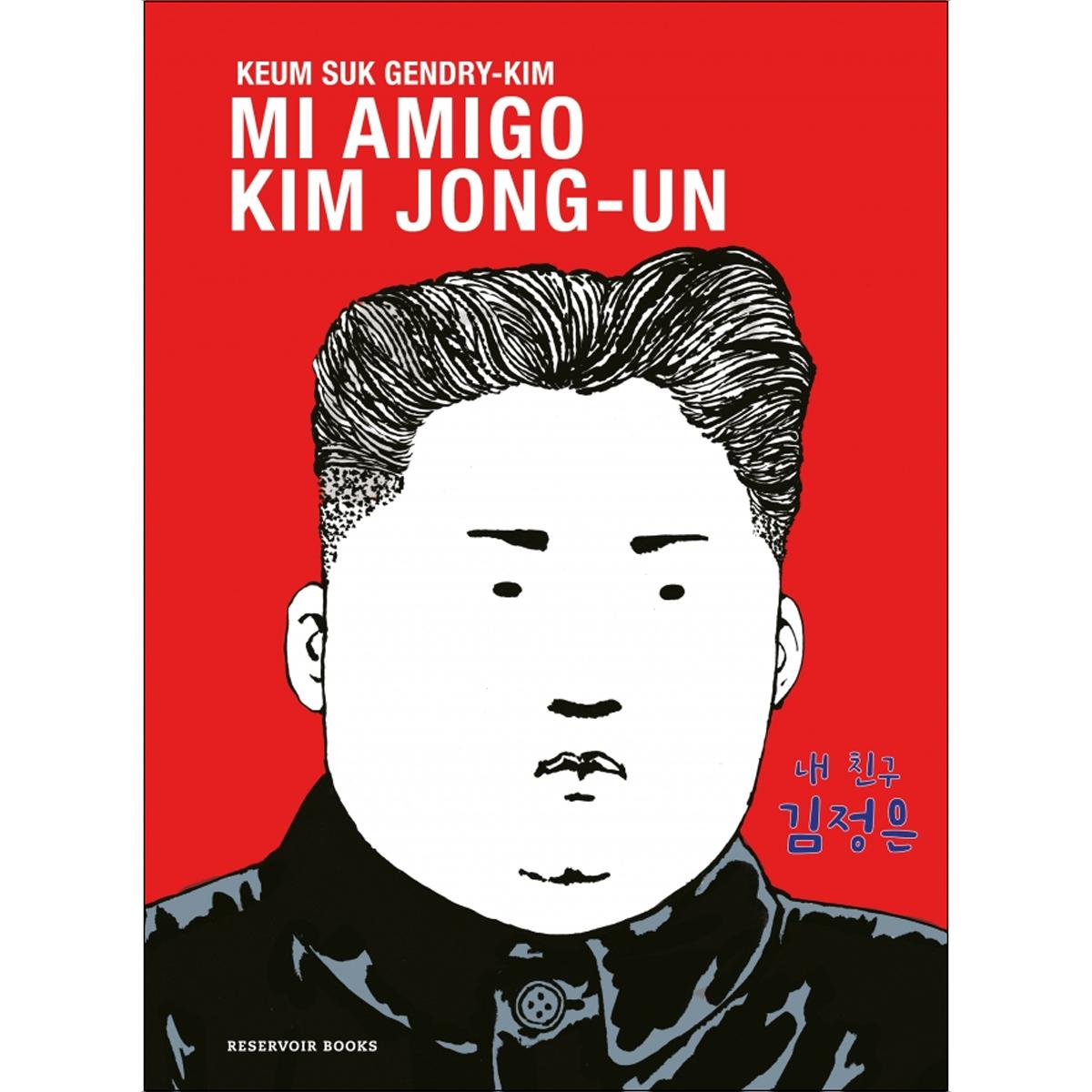 Imagem 0 de Mi amigo Kim Jong-un (Capa dura)