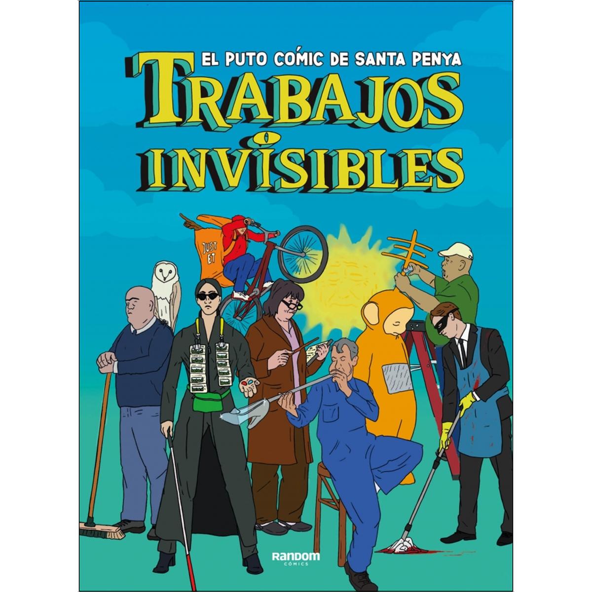 Trabajos invisibles: El puto cómic de Santa Penya (Capa dura) 1