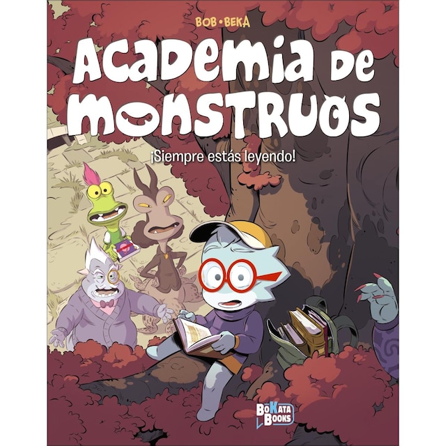 Imagen 0 de Academia de Monstruos, 2. ¡Siempre estás leyendo!  (Tapa blanda con solapas)