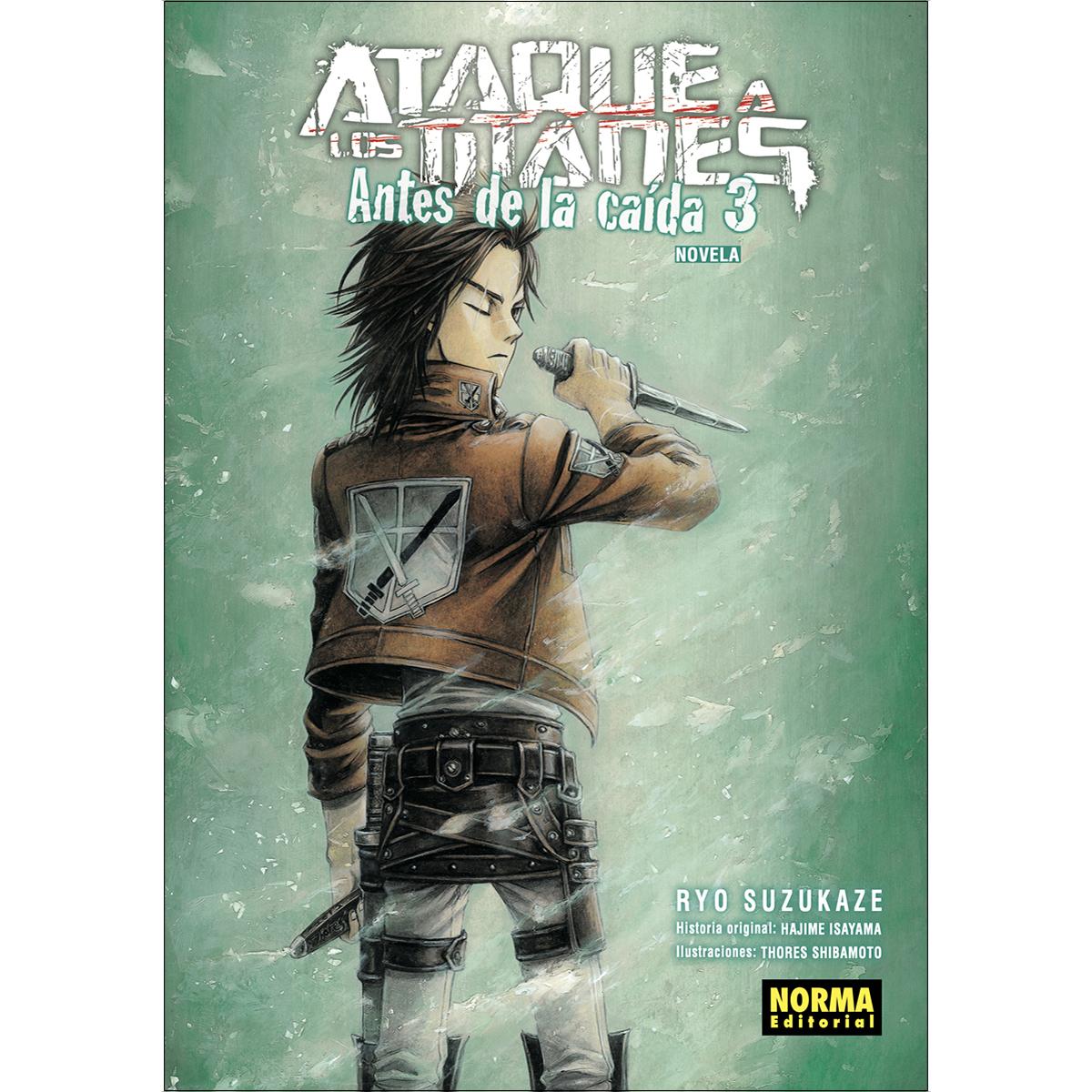 ATAQUE A LOS TITANES: ANTES DE LA CAIDA NOVELA 3 1