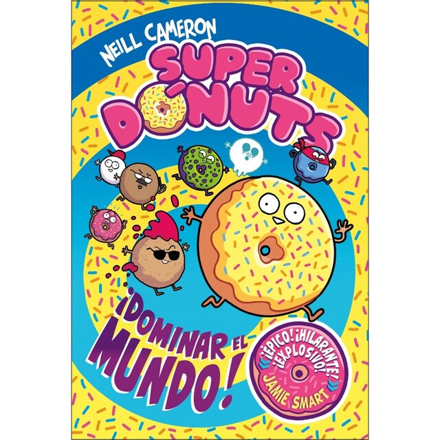 Imagem 0 de Superdónuts 1 - ¡Dominar el mundo! (Capa dura)