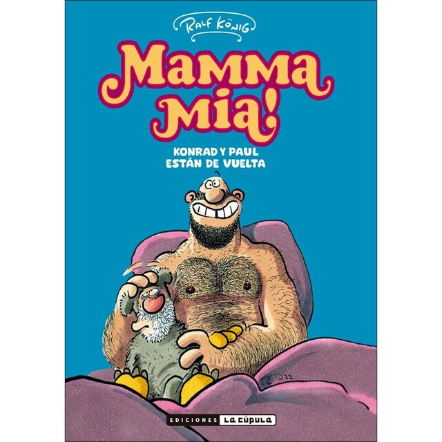 Imagen 0 de Mamma Mía Konrad y Paul están de vuelta  (Tapa blanda)