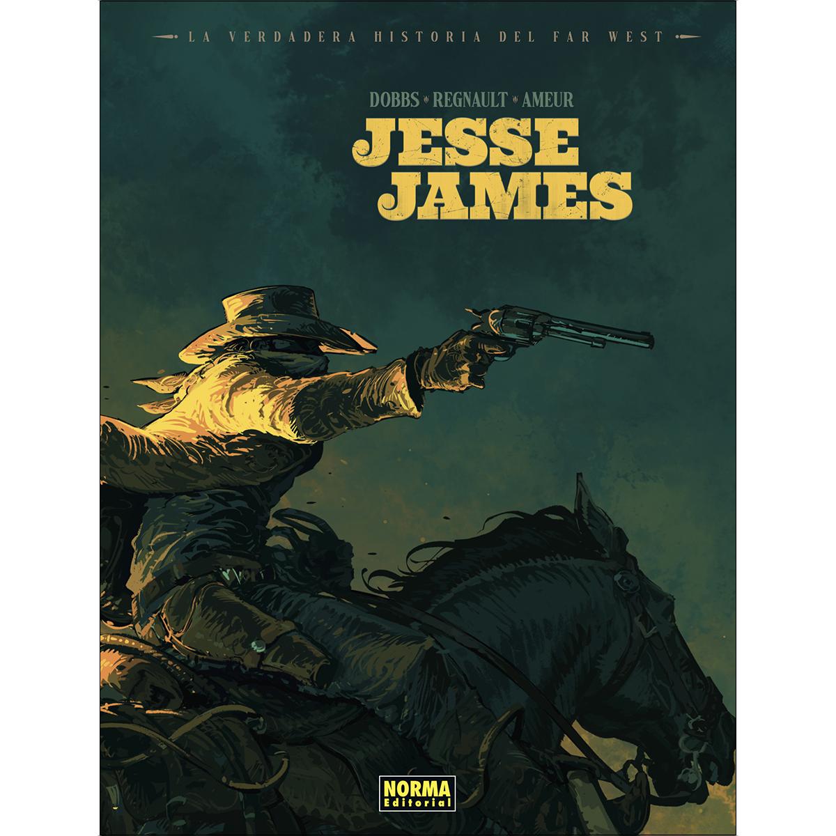 LA VERDADERA HISTORIA DEL FAR WEST: JESSE JAMES (Capa dura) 1