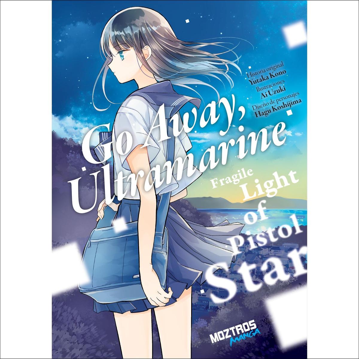 Go away, Ultramarine: Fragile Light of Pistol Star 1