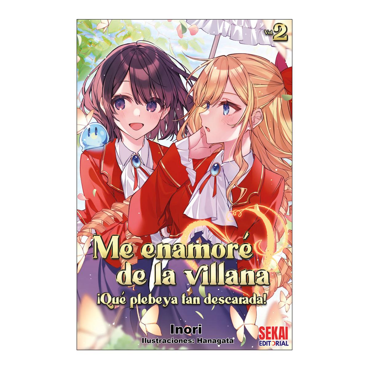 Me enamoré de la villana: ¡qué plebeya tan descara 1