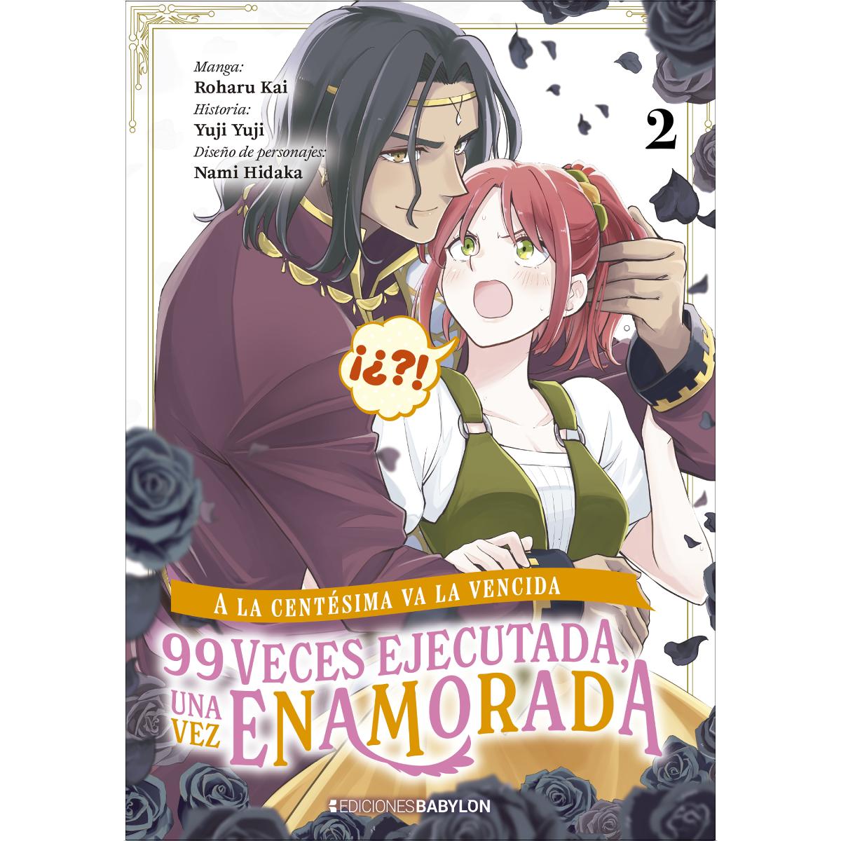 Imagem 0 de A la centesima va la vencida: 99 veces ejecutada,