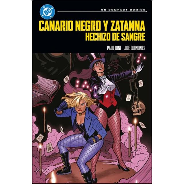 Dc compact canario negro y zatanna. hechizo de sangre (Capa mole) 1