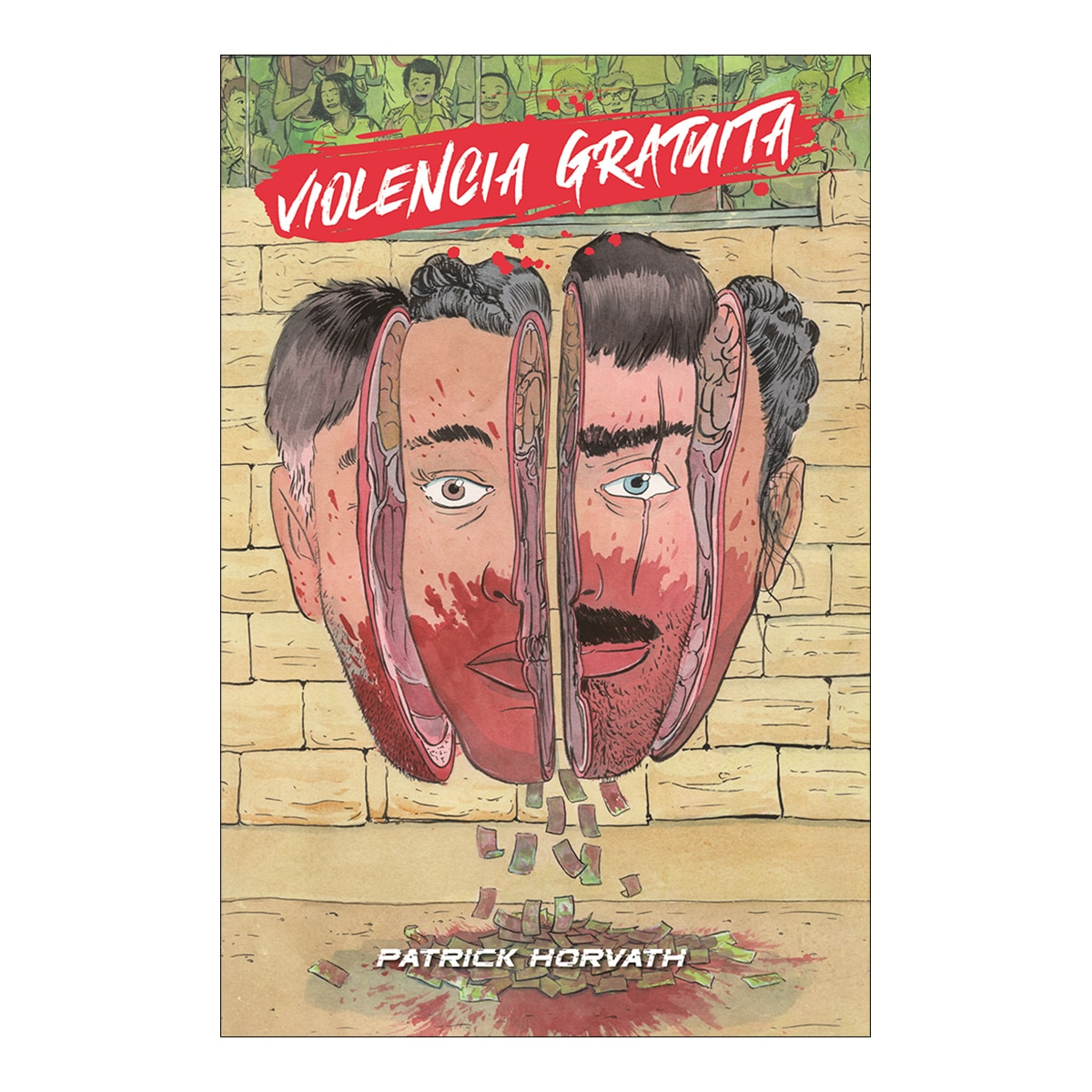 Violencia gratuita (Capa dura) 1
