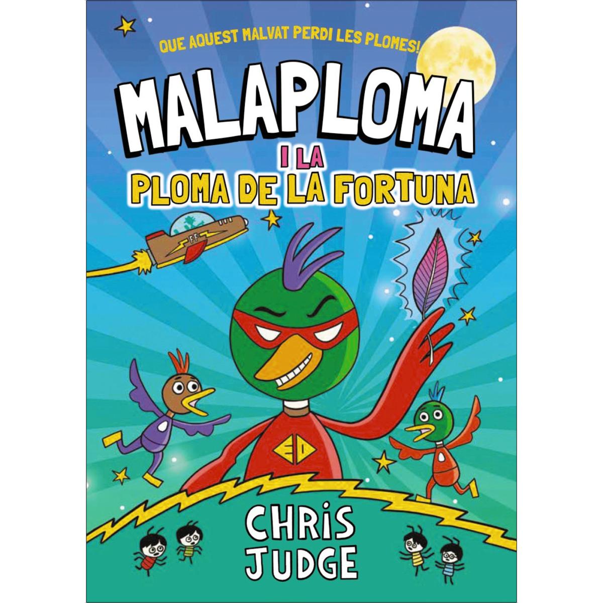 Malaploma i la Ploma de la Fortuna 1