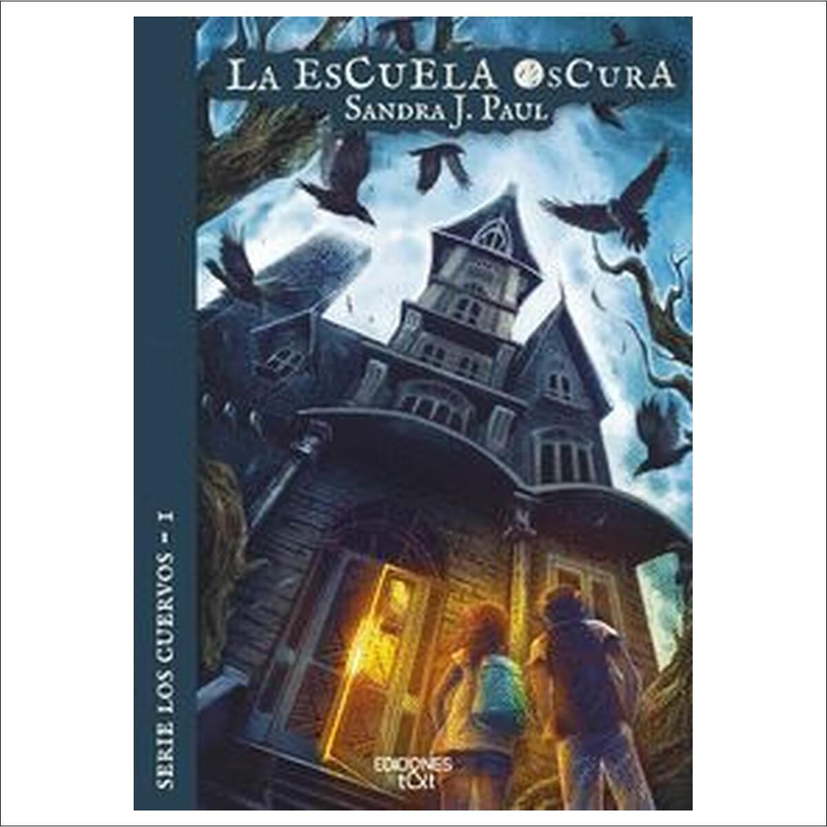 La escuela oscura (Capa mole com abas) 1