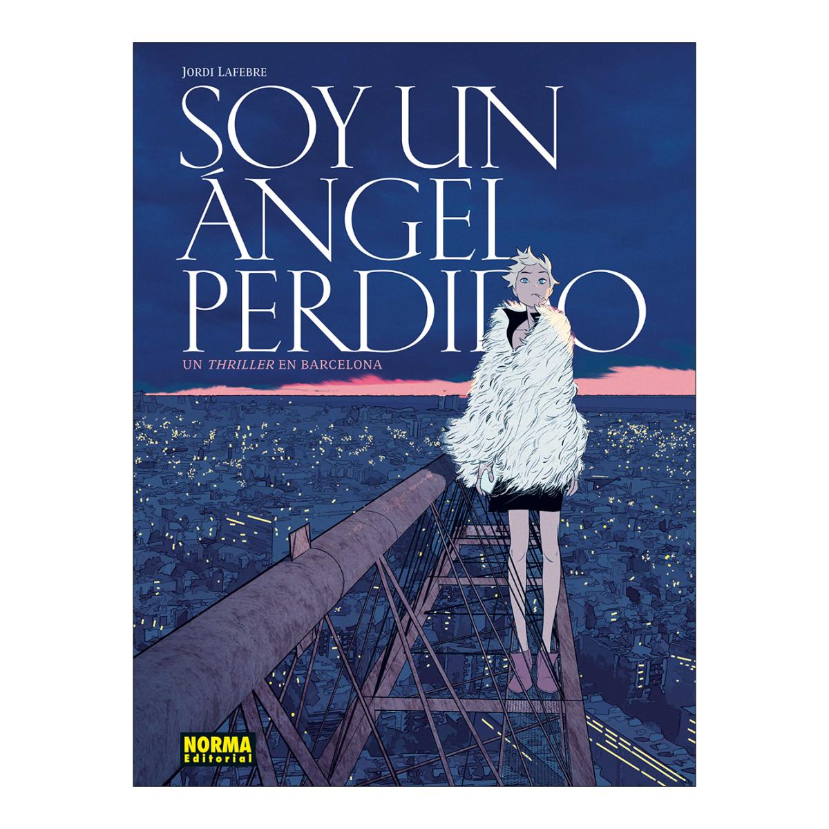 Imagen 0 de SOY UN ANGEL PERDIDO  (Tapa dura)