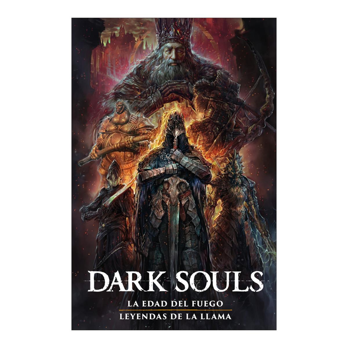 DARK SOULS 2: LA ERA DEL FUEGO / LEYENDAS DE LA LLAMA (Capa dura) 1