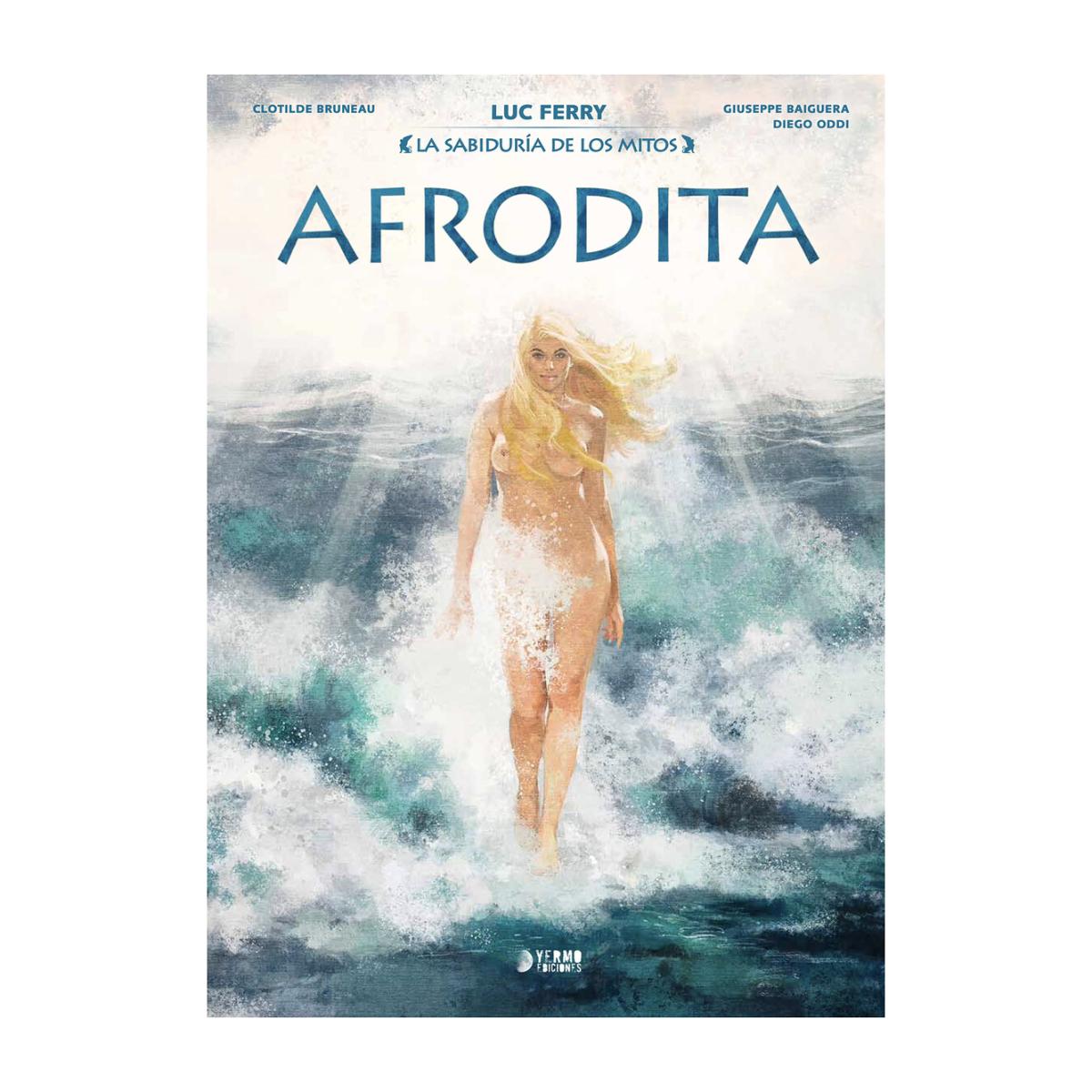 La sabiduria de los mitos : afrodita 1