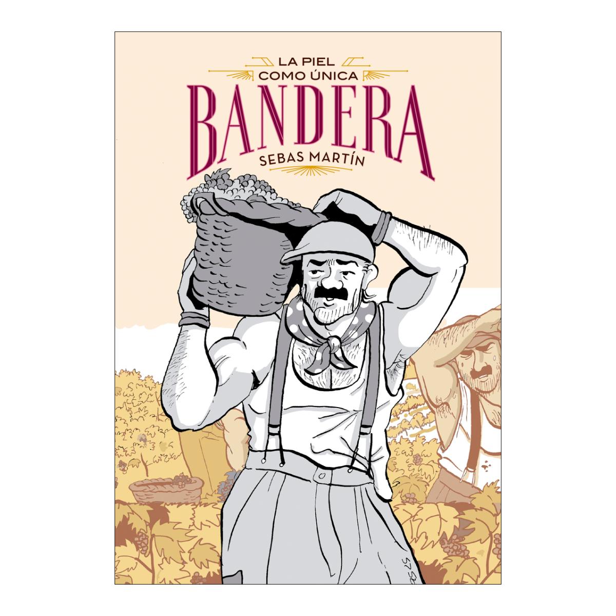 Imagem 0 de La piel como única bandera: La piel como úica bandera (Capa mole)