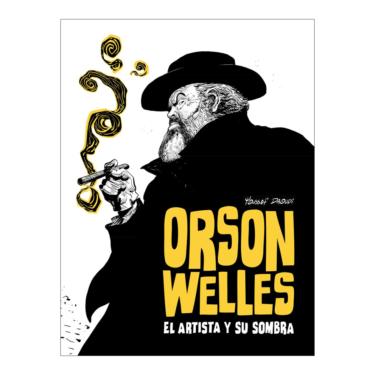 Imagem 0 de ORSON WELLES. EL ARTISTA Y SU SOMBRA (Capa dura)