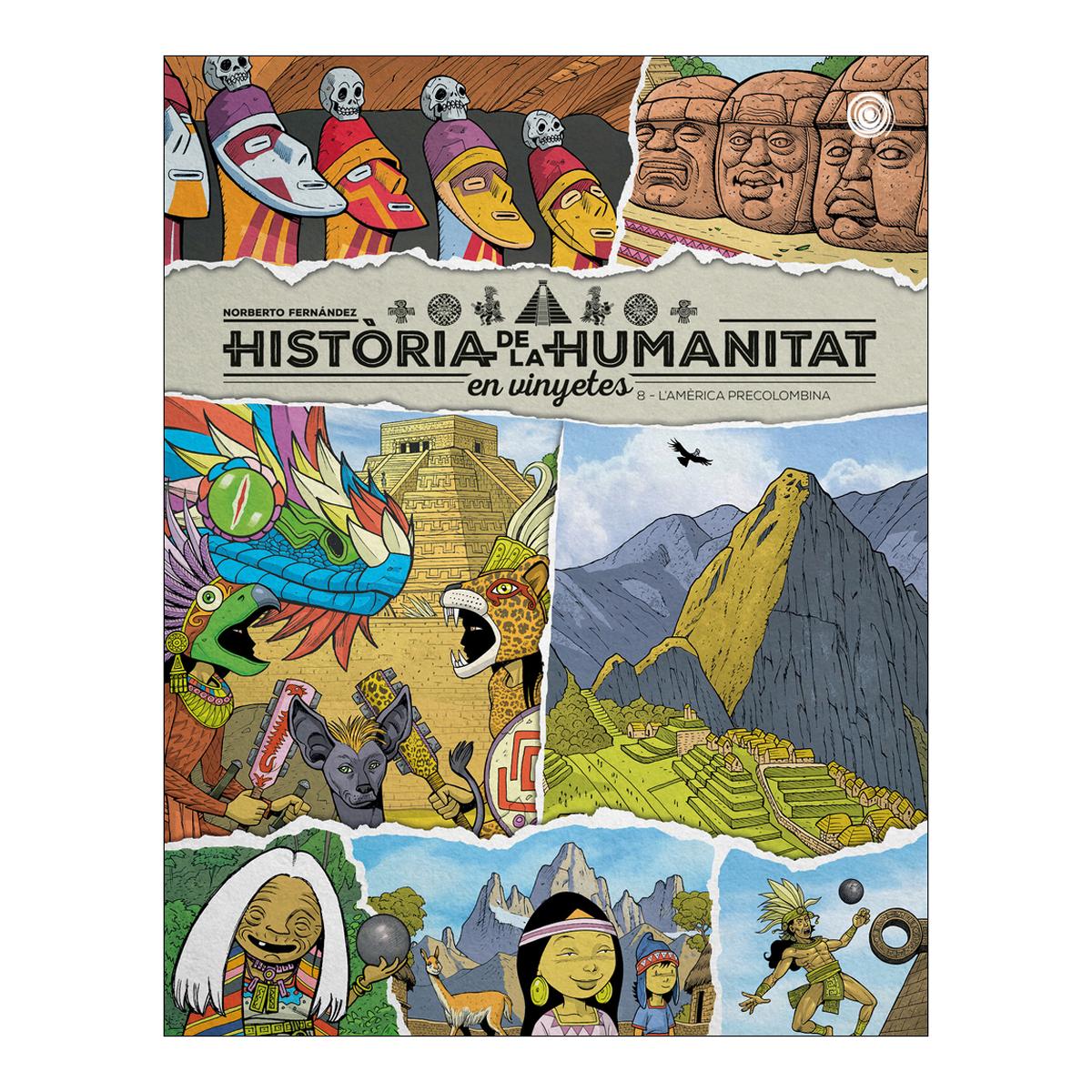 Història de la humanitat en vinyetes. L&América precolombina Vol. 8 (Capa dura) 1
