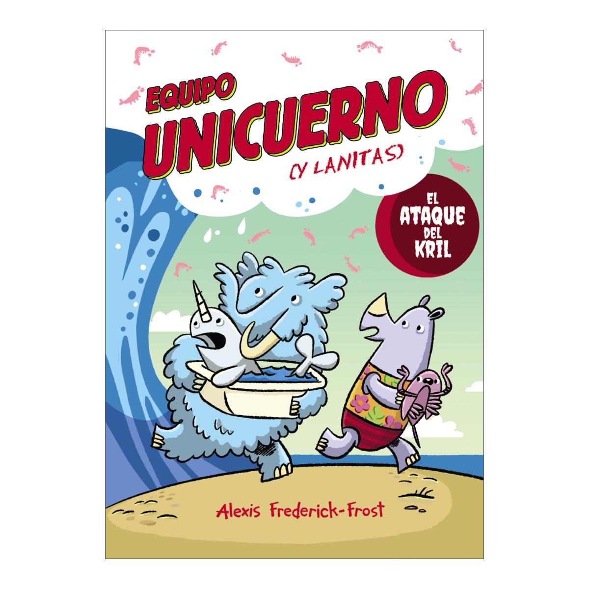 Imagem 0 de Equipo Unicuerno, 1. El ataque del kril