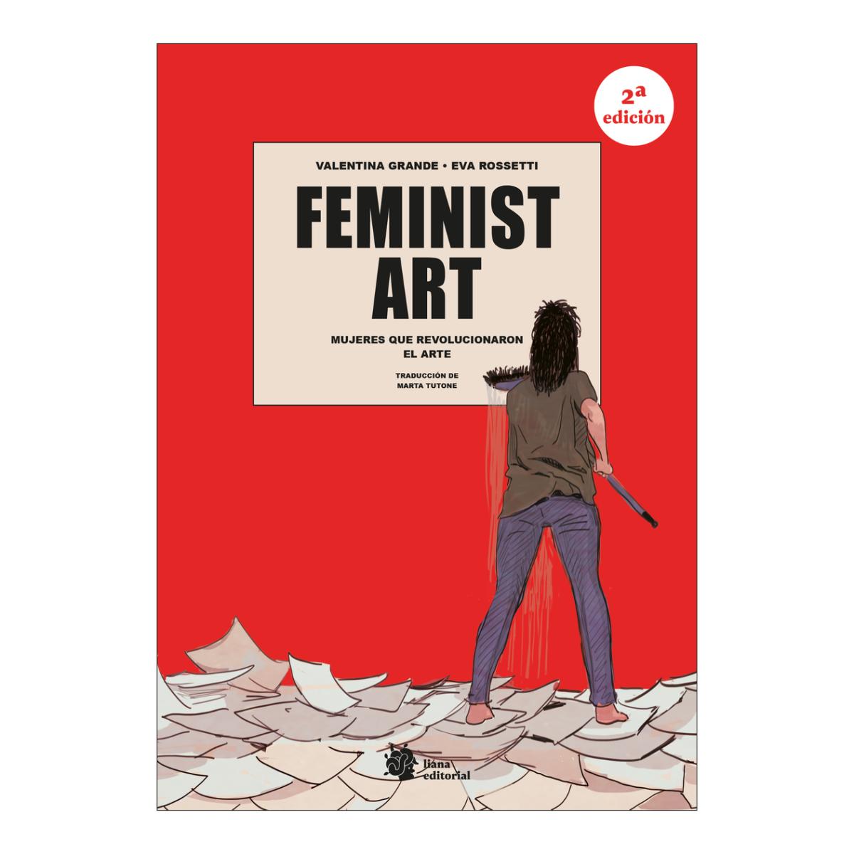 Imagem 0 de Feminist Art. Mujeres Que Revolucionaron