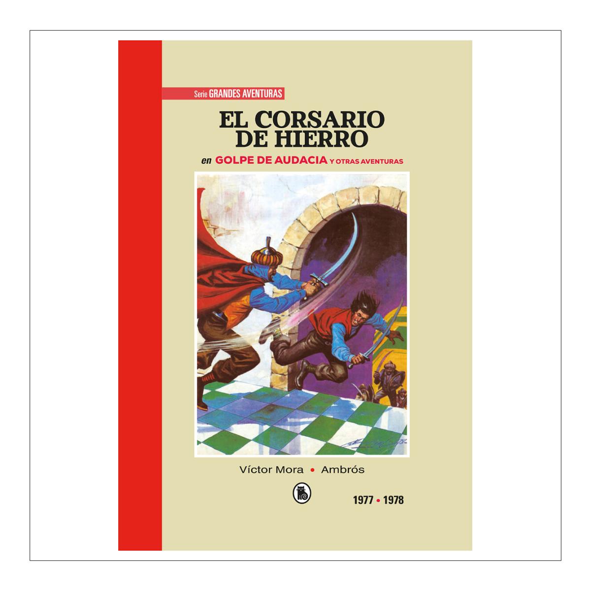 Imagen 0 de EL CORSARIO DE HIERRO 1977 - 1978 (Tapa dura)