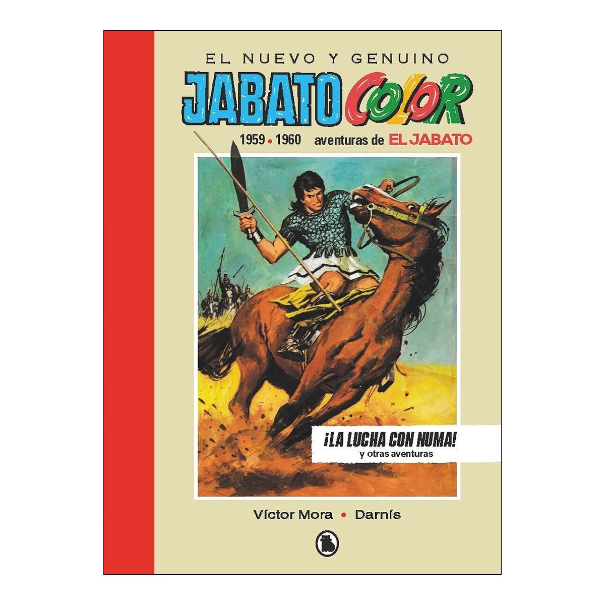 Imagem 0 de EL JABATO 1959 - 1960. ¡LA LUCHA CON NUMA! (BRUGUERA - SD) (Capa dura)