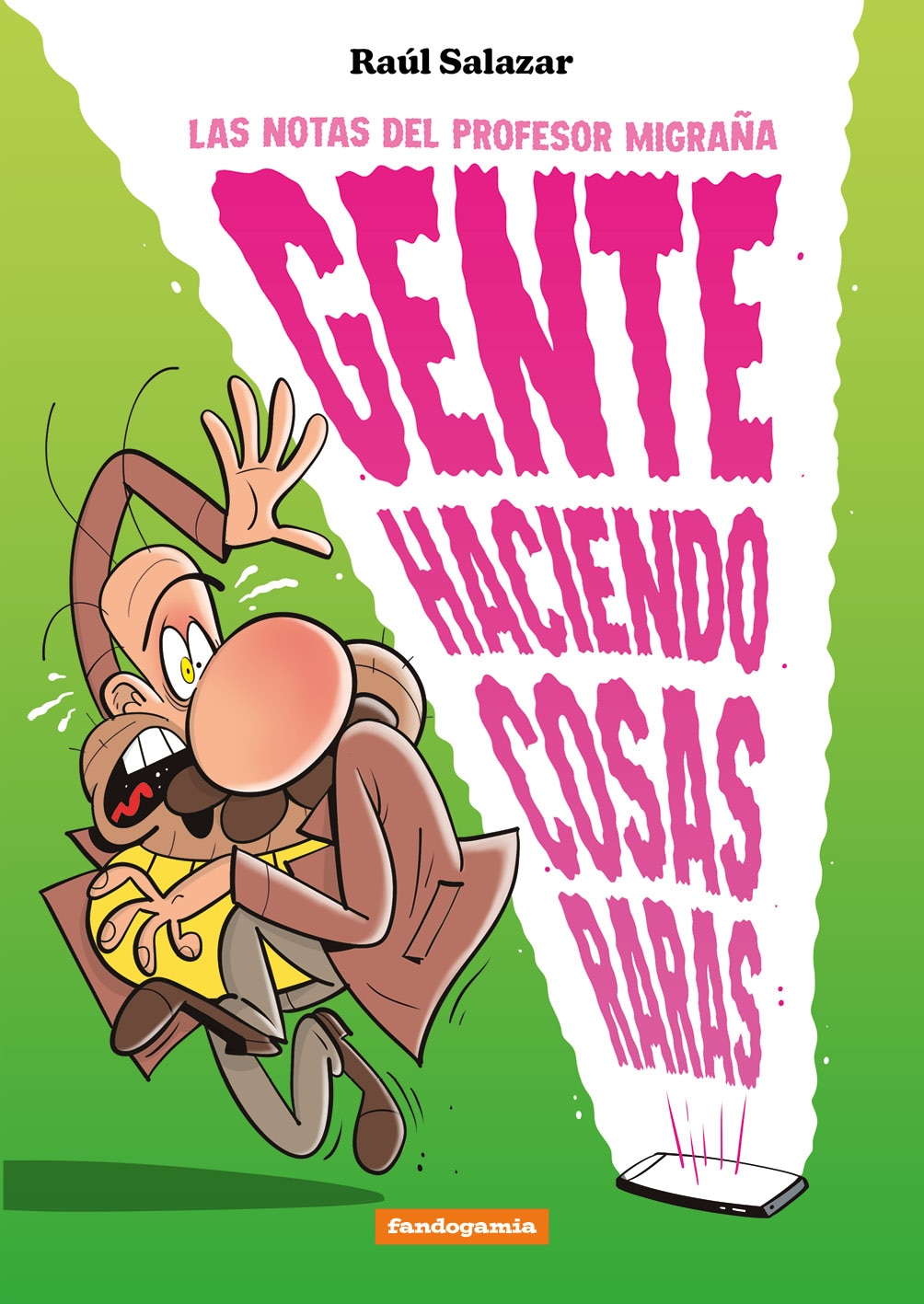 Imagem 0 de GENTE HACIENDO COSAS RARAS  (Capa Mole Capa Mole con Lapelas)