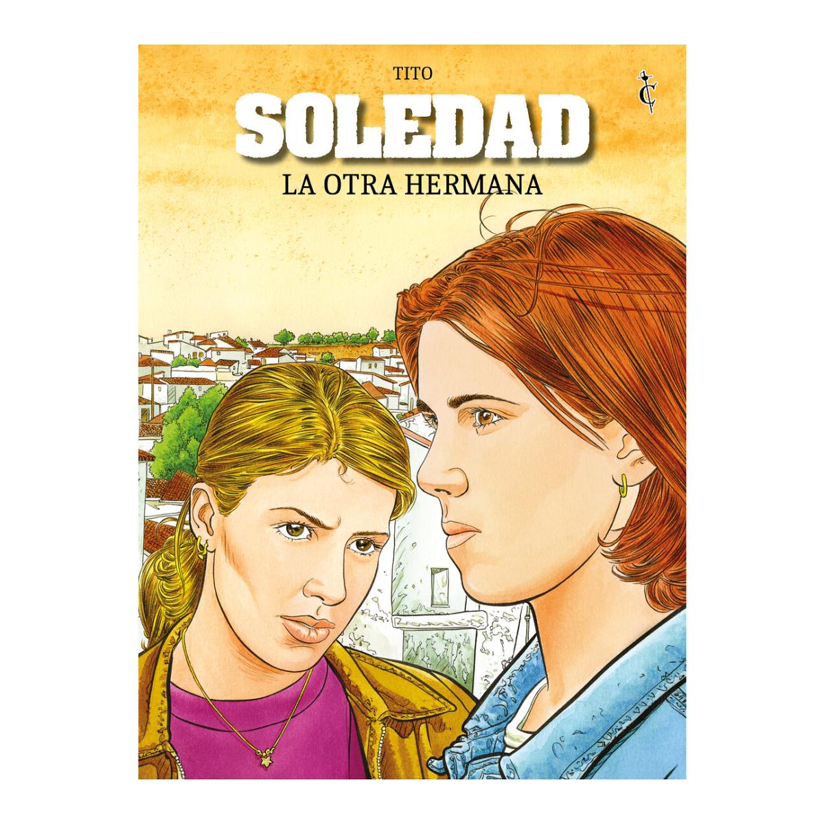 PACK SOLEDAD. LA OBRA COMPLETA (Capa Dura) 7