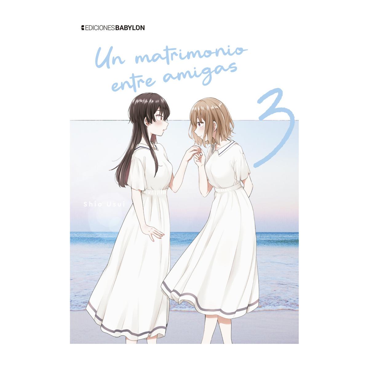 Imagem 0 de UN MATRIMONIO ENTRE AMIGAS VOL.03 (Capa Mole)