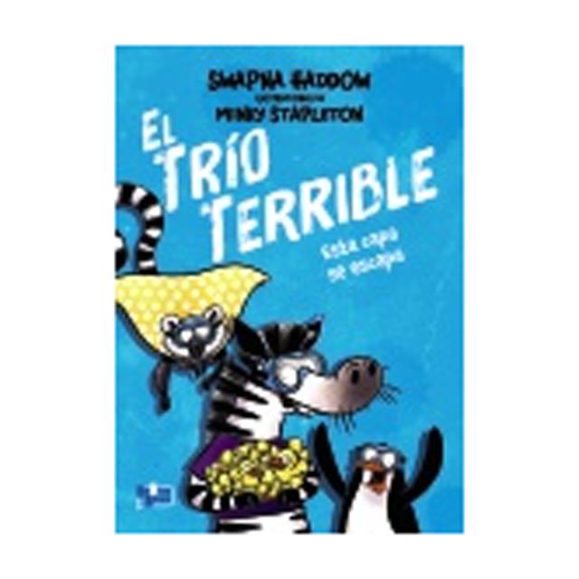 EL TRÍO TERRIBLE, 3. ESTA CAPA SE ESCAPA (Capa Dura) 2