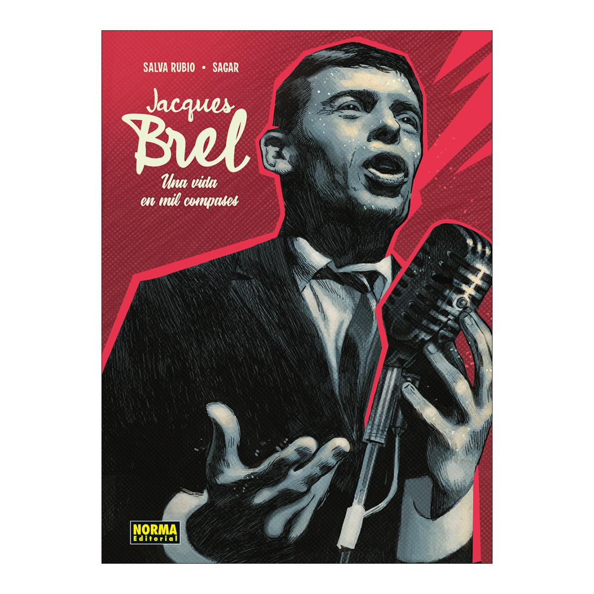 JACQUES BREL. UNA VIDA EN MIL COMPASES