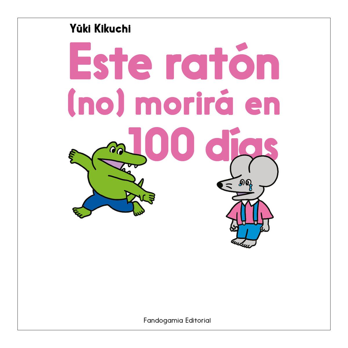 Imagem 0 de Este  Raton No Morira En 100 Dias (Capa Mole)