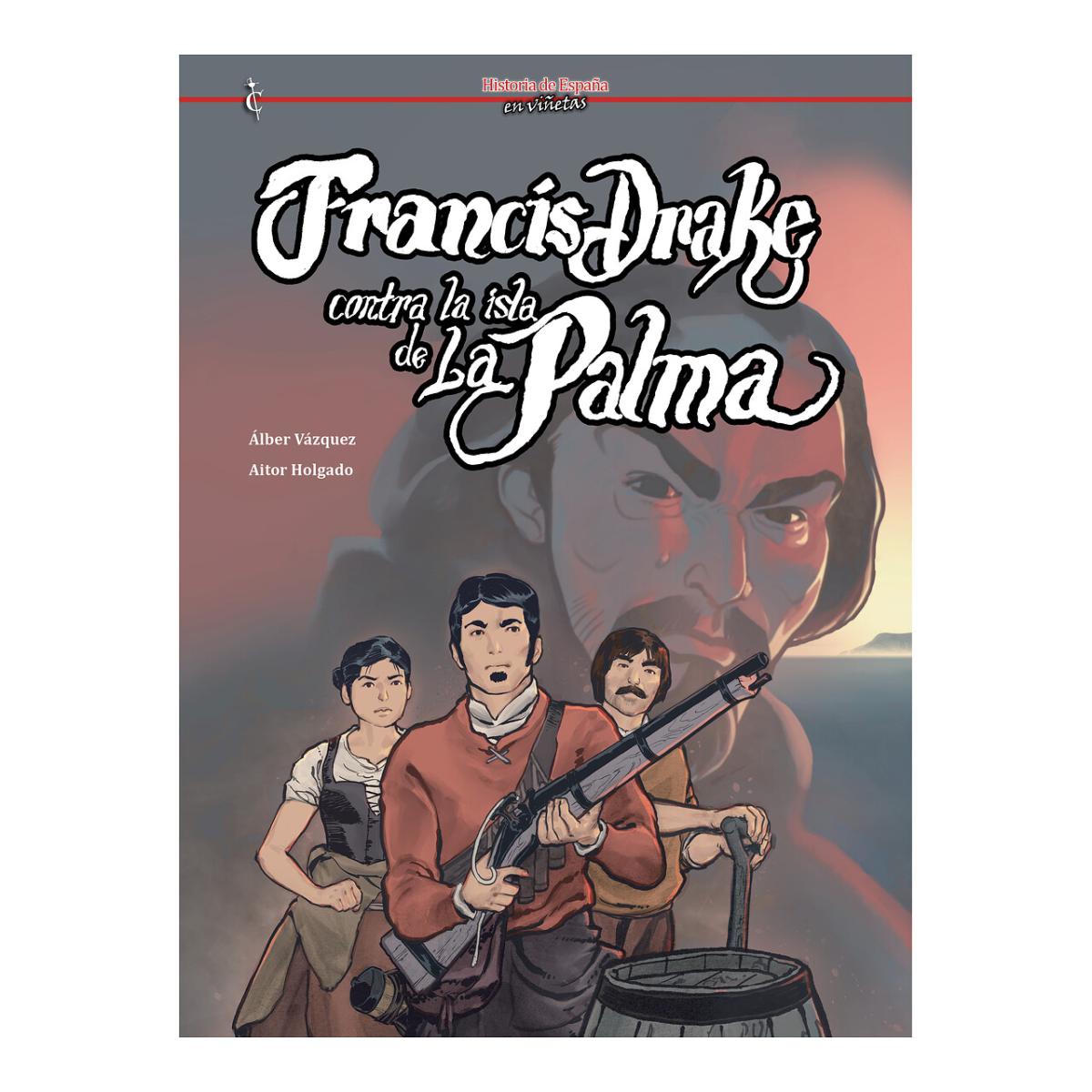 Francis drake contra la isla de la palma (Capa Dura) 2