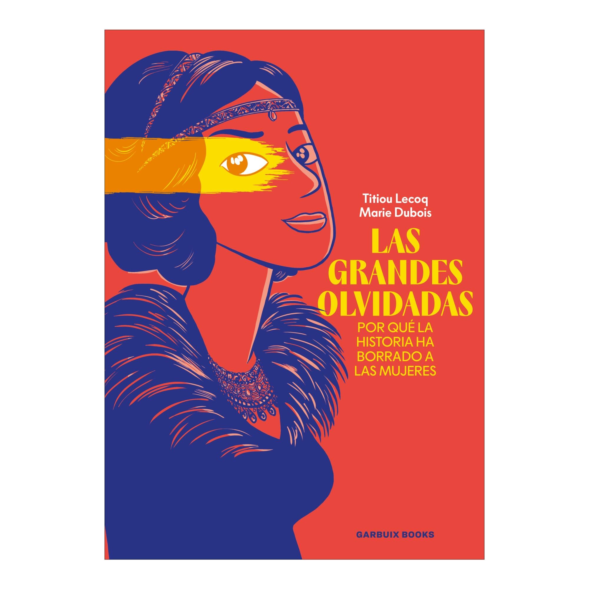Imagen 0 de LAS GRANDES OLVIDADAS (Tapa blanda con solapas)