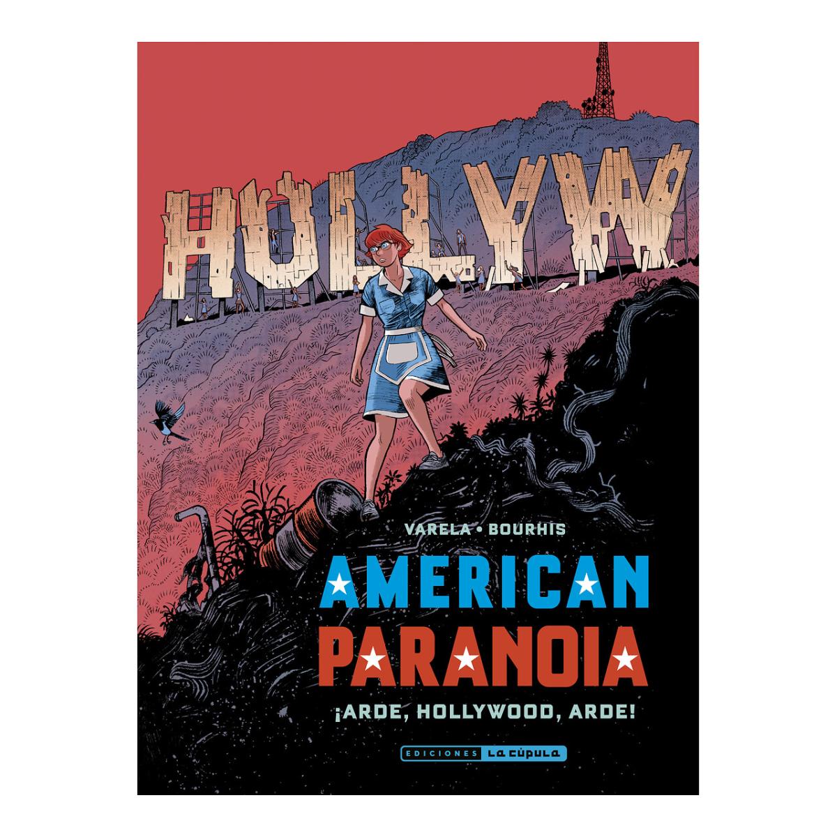 Imagen 0 de AMERICAN PARANOIA. ¡ARDE, HOLLYWOOD, ARD (Tapa blanda Tapa blanda con solapas)