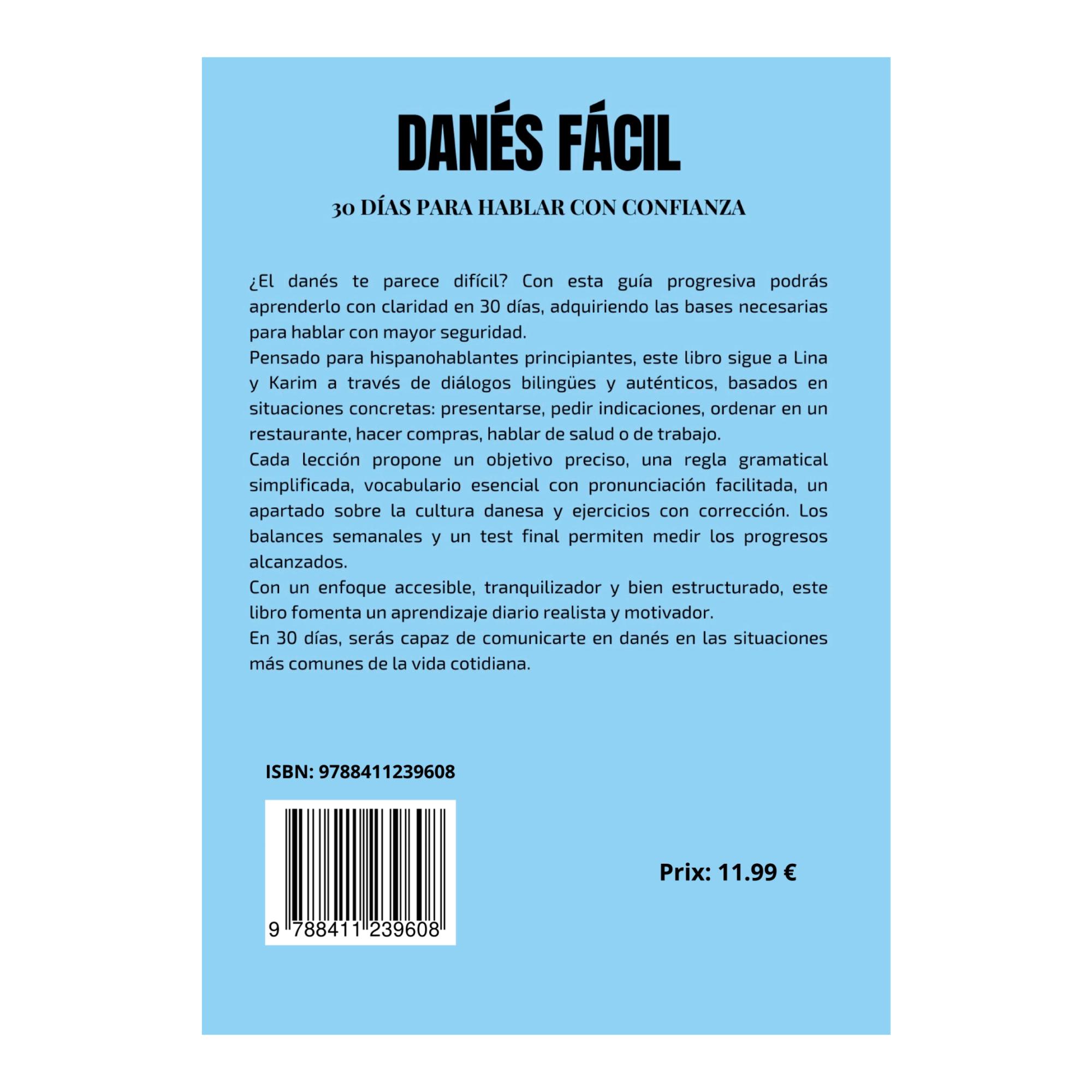 Imagen 2 de Danés Fácil: 30 Días para Hablar con Confianza: Programa bilingüe completo con diálogos, gramática, vocabulario y ejercicios para adult  (Tapa blanda)