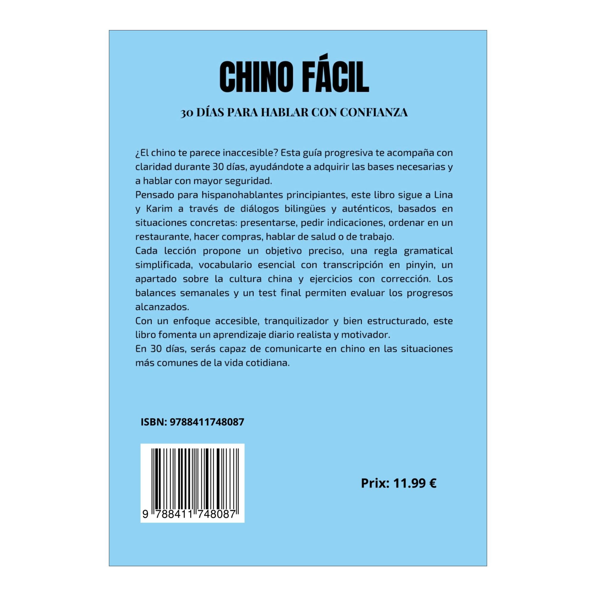 Chino Fácil: 30 Días para Hablar con Confianza: Programa bilingüe completo con diálogos, gramática, vocabulario y ejercicios para adultos (Capa mole) 2