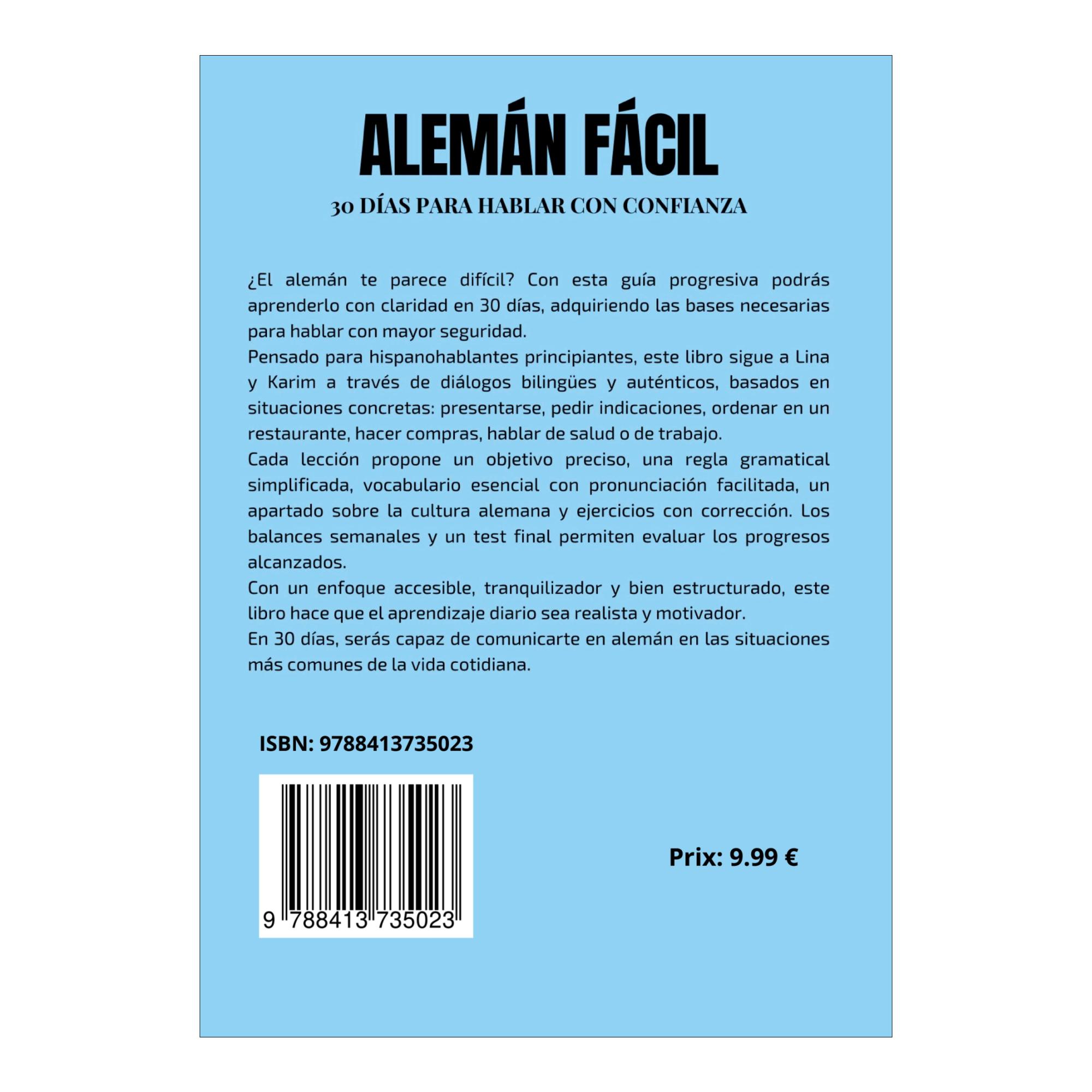 Alemán Fácil: 30 Días para Hablar con Confianza: Programa bilingüe completo con diálogos, gramática, vocabulario y ejercicios para adulto (Capa mole) 2