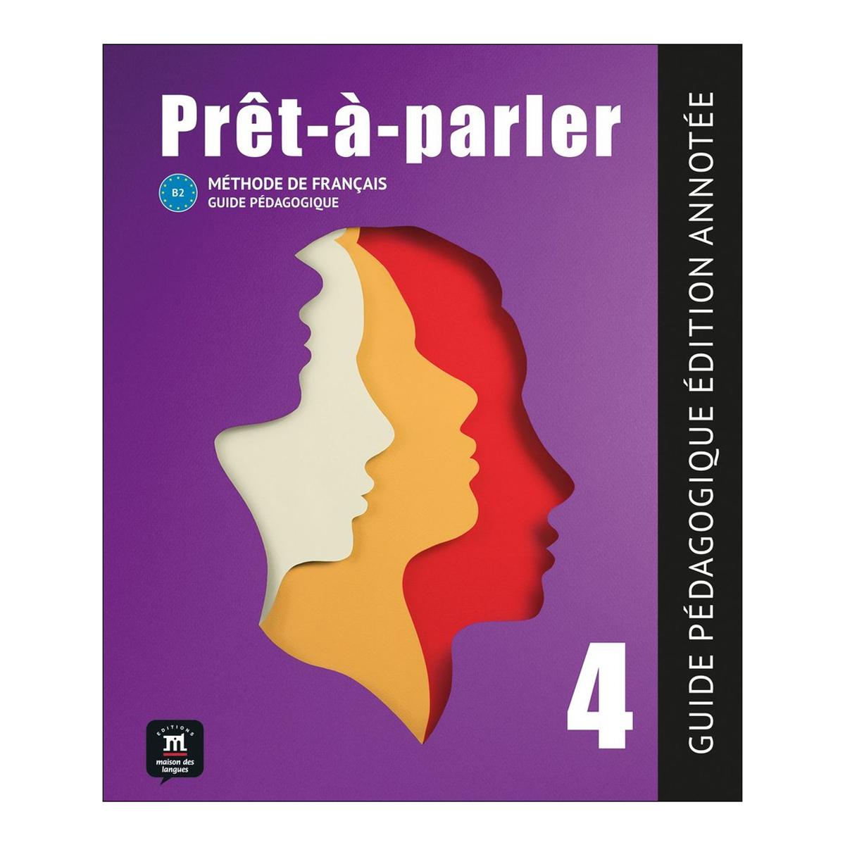 PRÊT-À-PARLER 4 GUIDE PÉDAGOGIQUE (Tapa blanda) · DIFUSION · El 