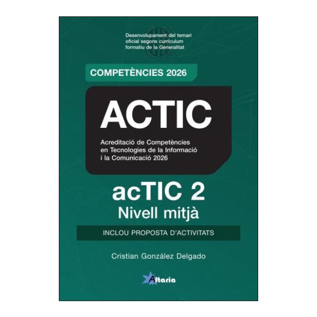 Imagen 1 de ACTIC 2 - NIVELL MITJÀ. TEMARI 2026 (Tapa blanda)