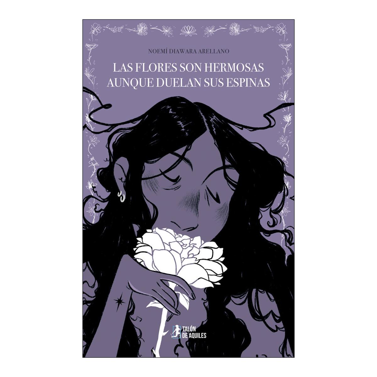 Las flores son hermosas aunque duelan sus espinas 1