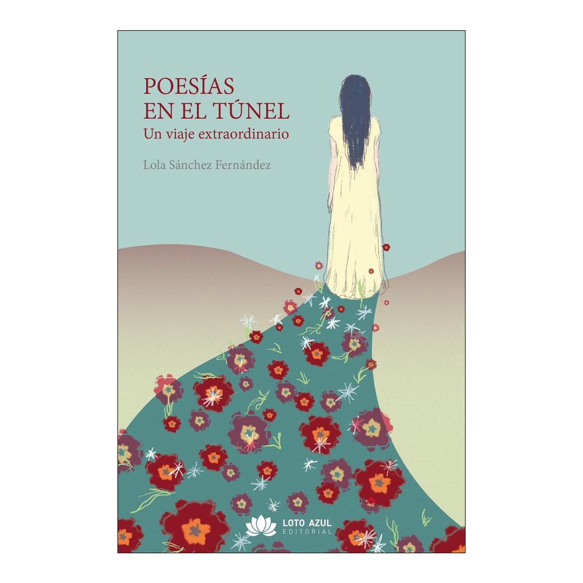 Poesías en el túnel: Un viaje extraordinario 1