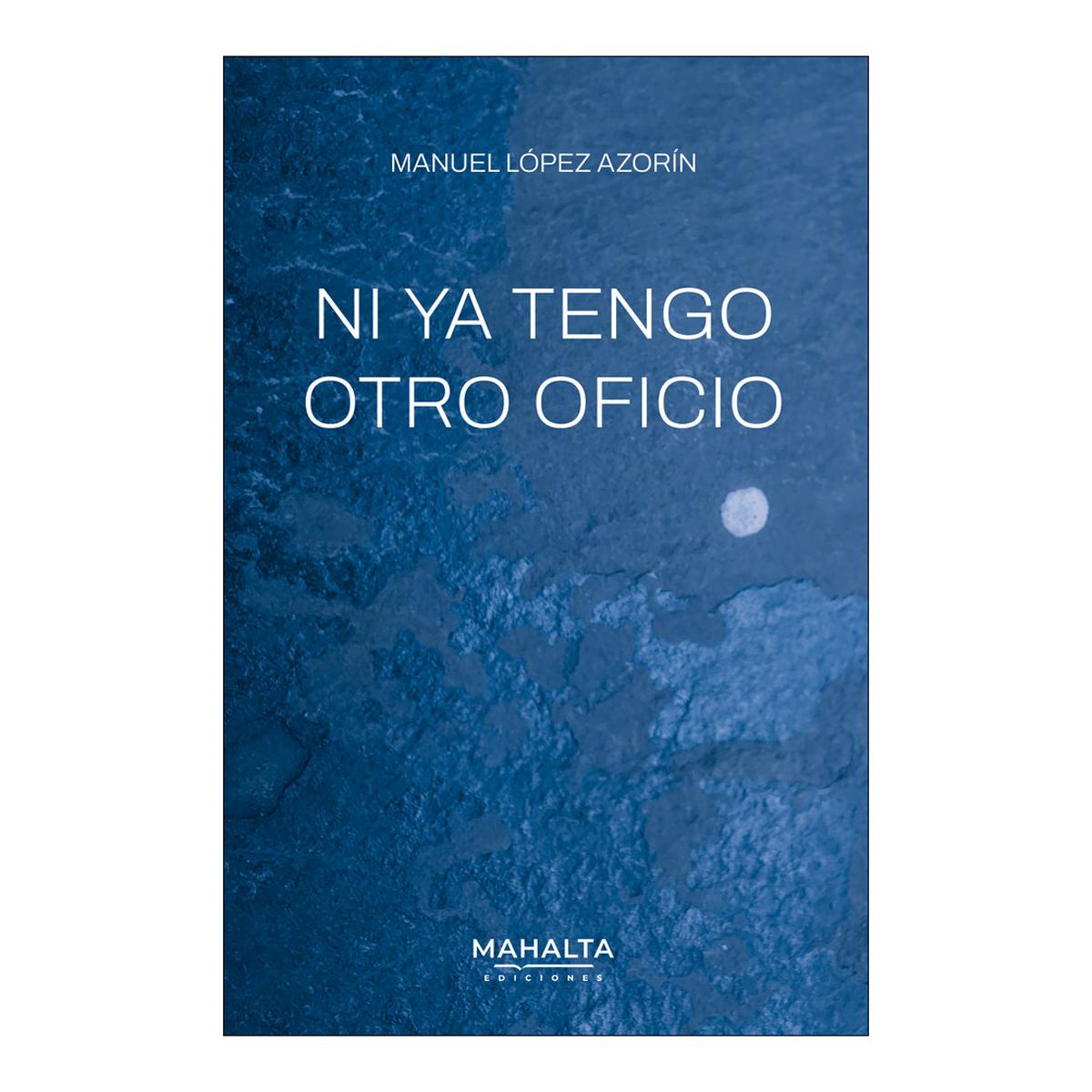 Imagem 0 de Ni ya tengo otro oficio (Capa mole com abas)