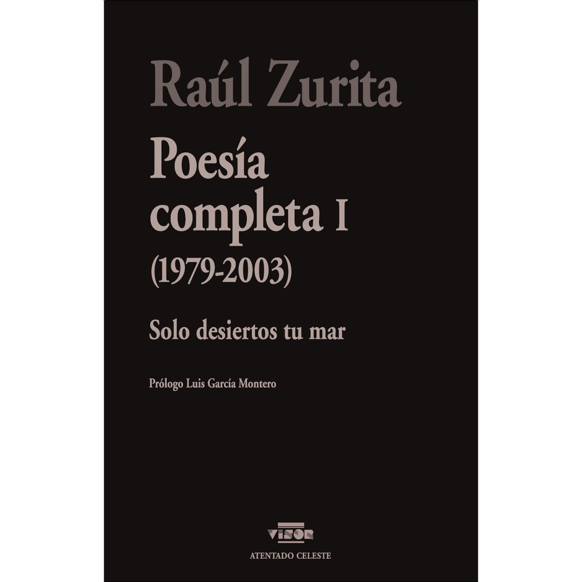 Imagem 0 de Poesías completas I: Solo desiertos tu mar (1979-2003) (Capa mole com abas)