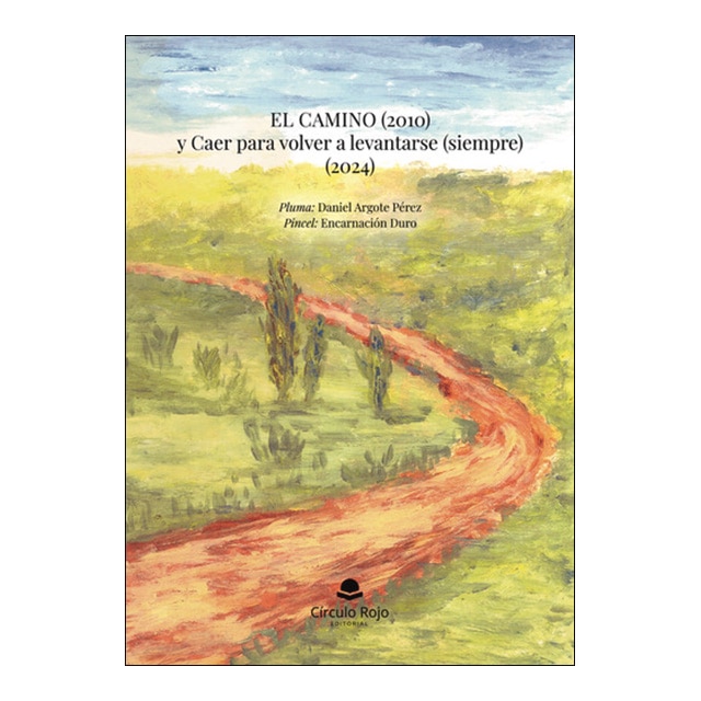 El Camino (2010) y Caer para volver a levantarse (siempre) (2024) 1