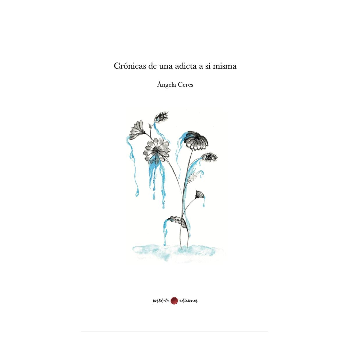 Imagem 0 de Crónicas de una adicta a sí misma