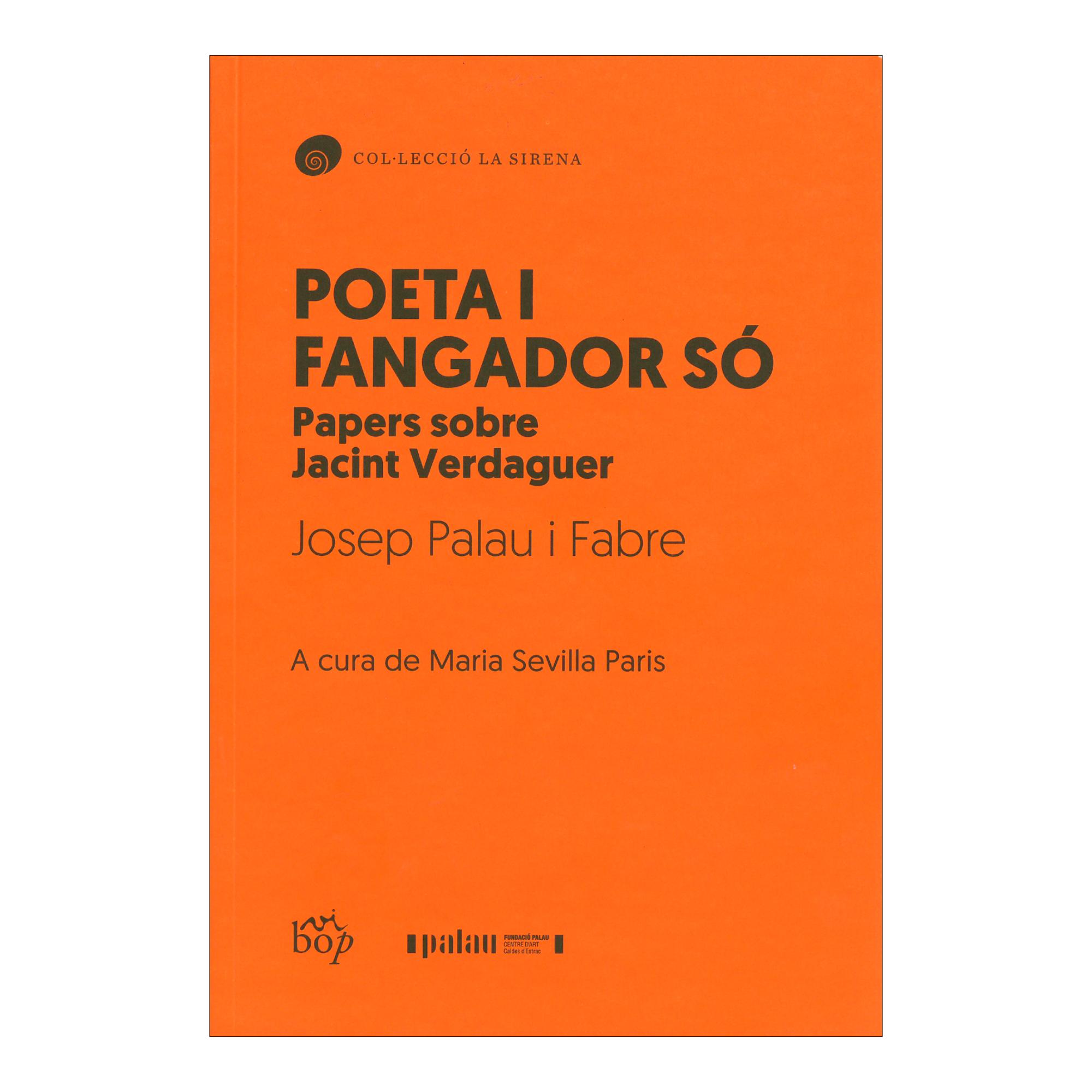 Imagem 0 de Poeta i fangador só: Papers sobre Jacint Verdaguer