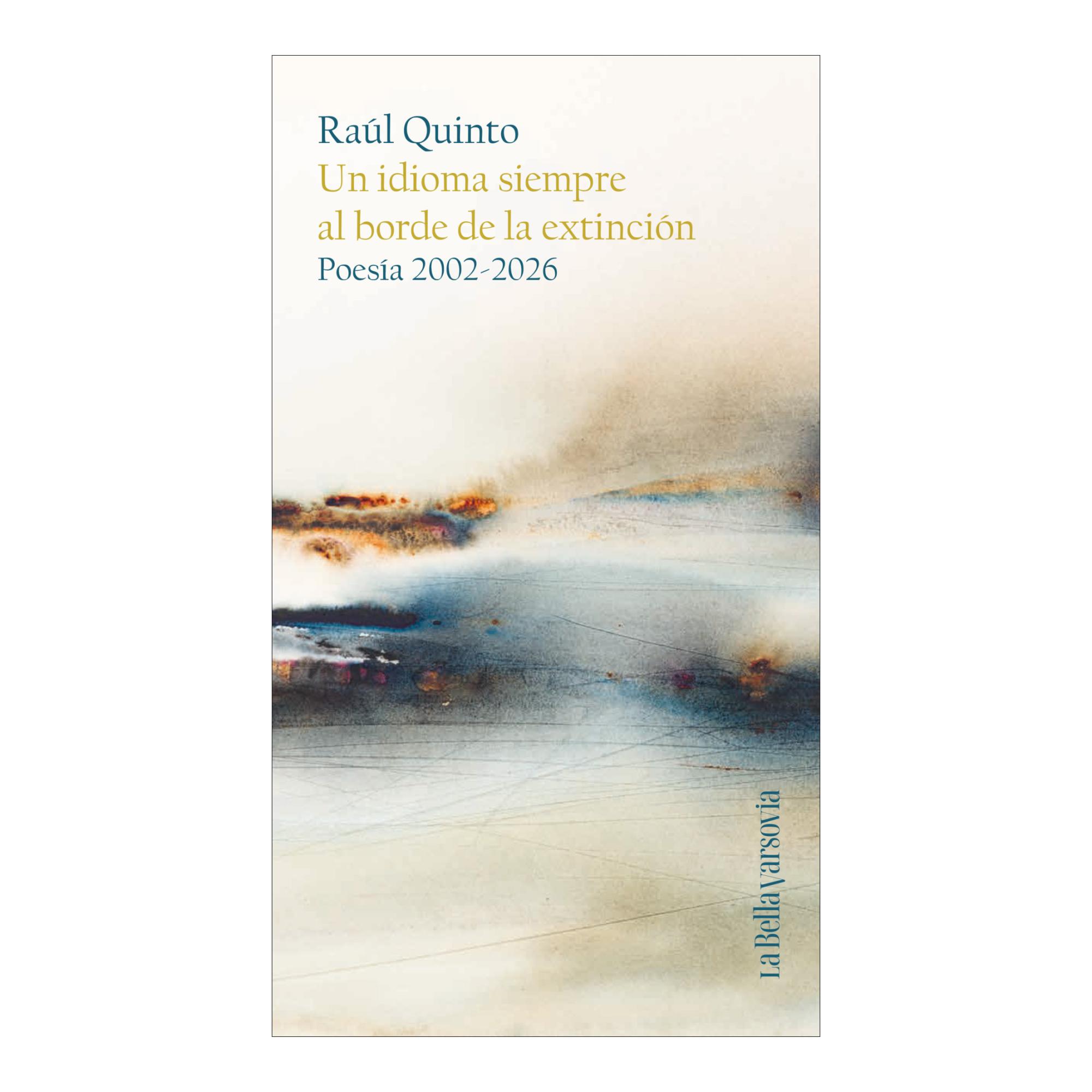 Imagem 0 de Un idioma siempre al borde de la extinción: Poesía 2002-2026 (Capa mole)