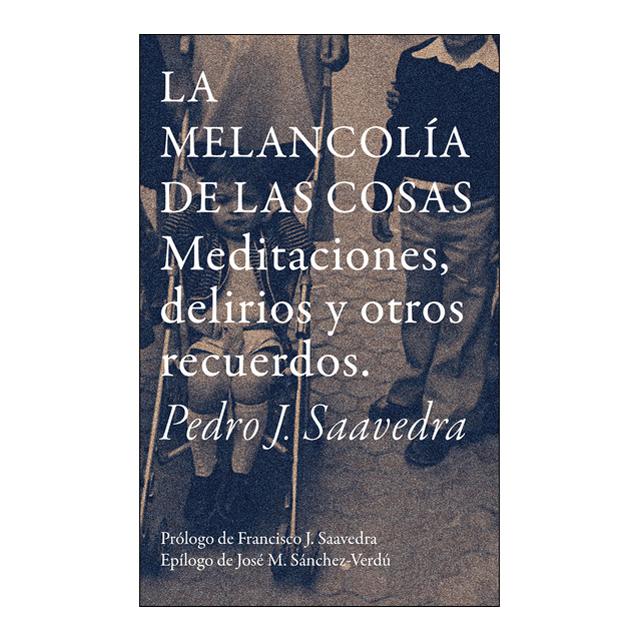 La melancolía de las cosas 1